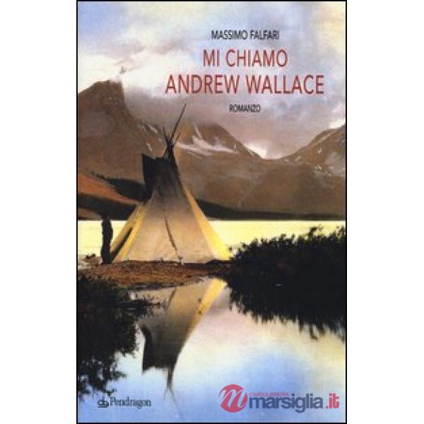 Mi chiamo Andrew Wallace