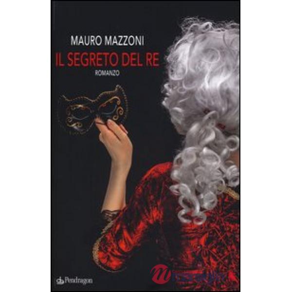 Segreto del re (Il)