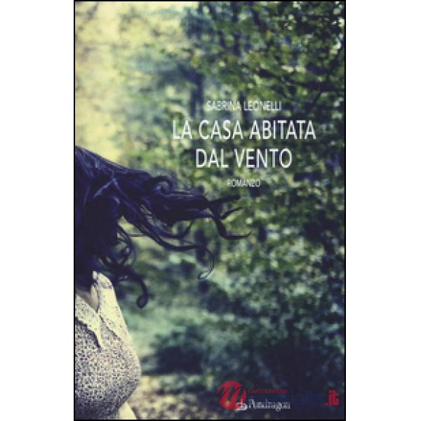 Casa abitata dal vento (La)