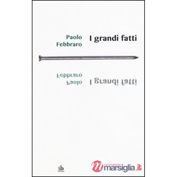 Grandi fatti (I)