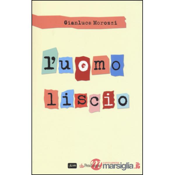 Uomo liscio (L')