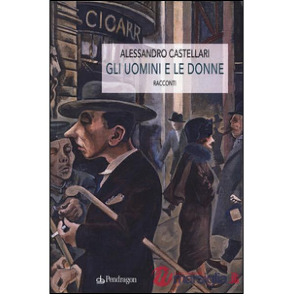 Uomini e le donne (Gli)