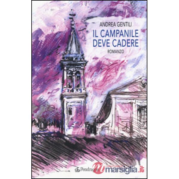 Campanile deve cadere (Il)