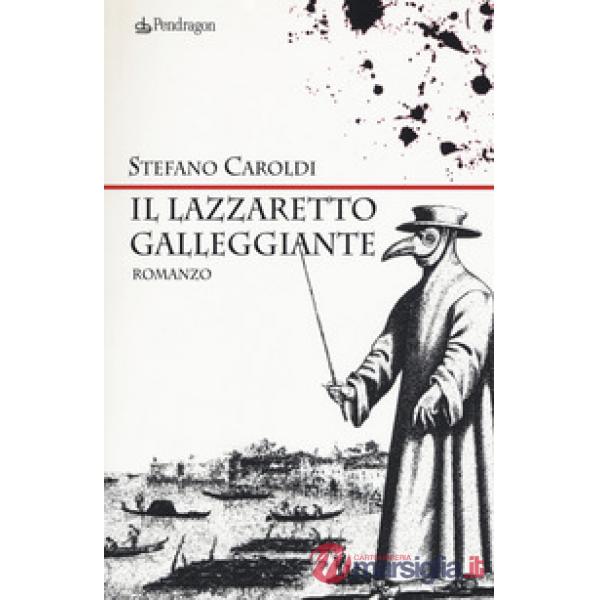 Lazzaretto galleggiante (Il)