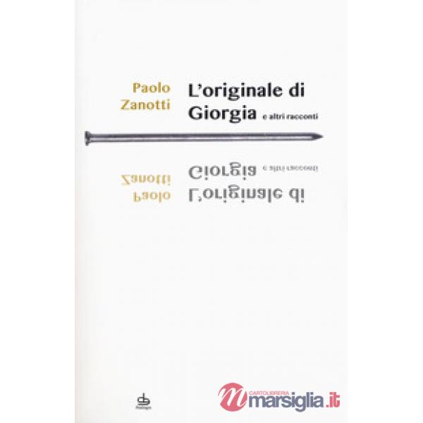 Originale di Giorgia e altri racconti (L')