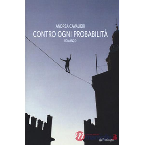 Contro ogni probabilità
