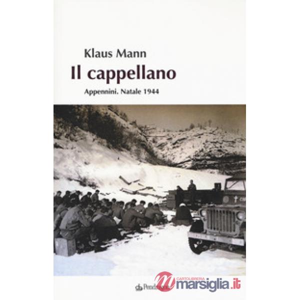 Cappellano. Appennini. Natale 1944 (Il)
