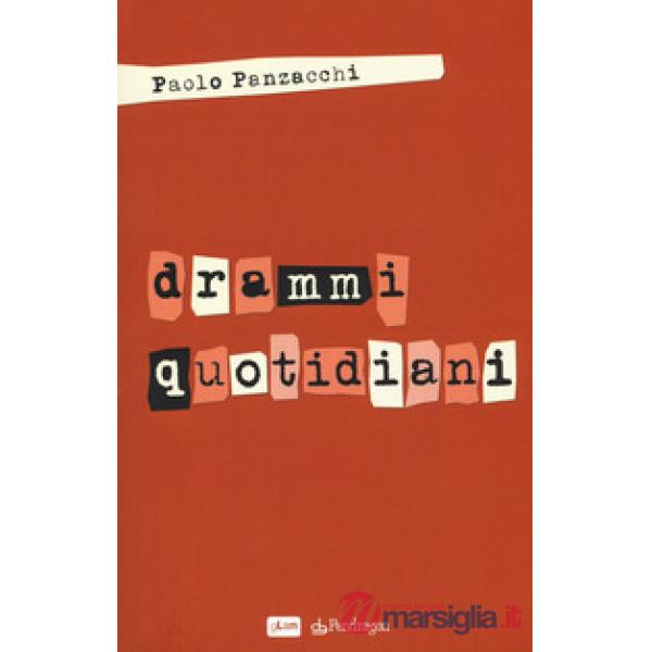 Drammi quotidiani