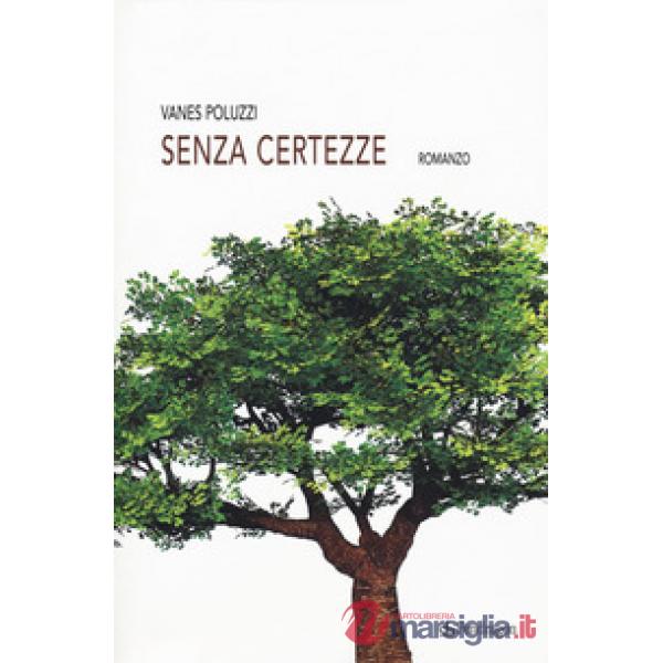 Senza certezze