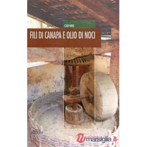 Fili di canapa e olio di noci