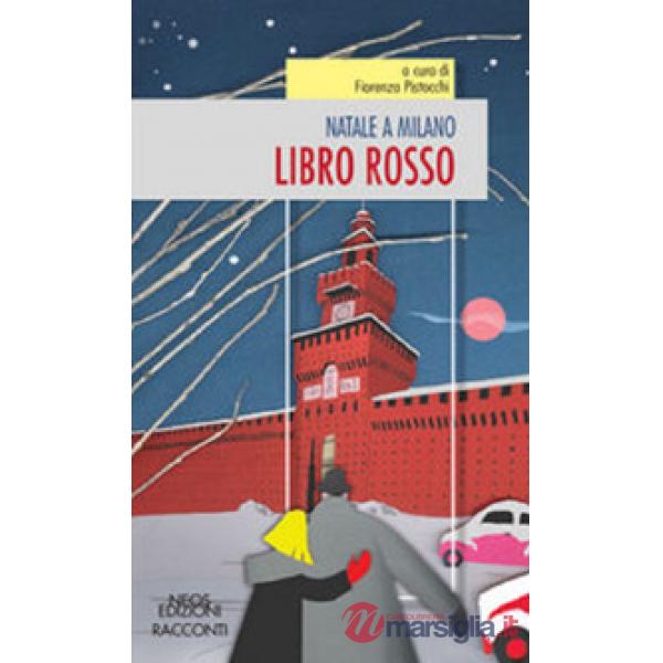 Natale a Milano. Libro rosso