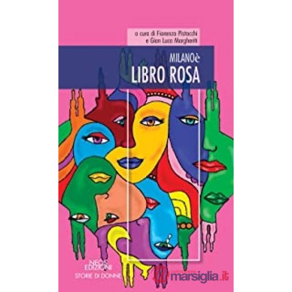 Milano è. Libro rosa
