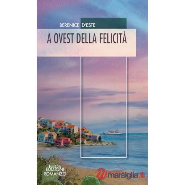 A ovest della felicità
