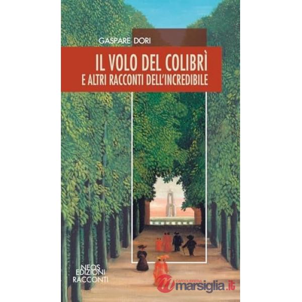 Volo del colibrì (Il)