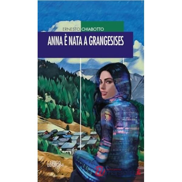Anna è nata a Grangesises