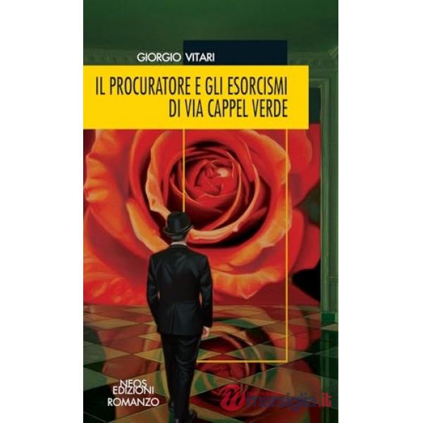 Procuratore e gli esorcismi di via Cappel Verde (Il)