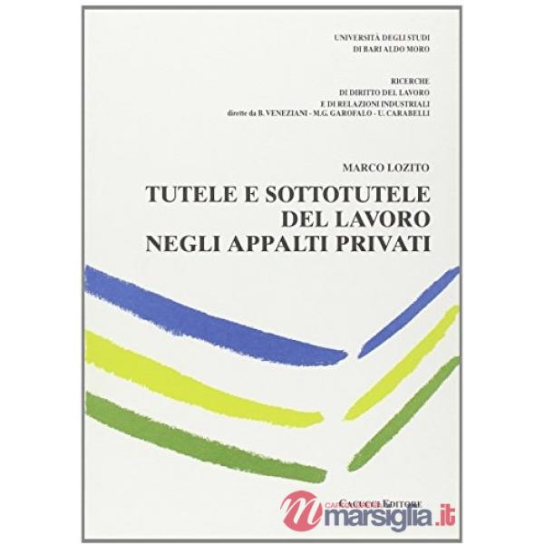 Tutele e sottotutele del lavoro negli appalti privati