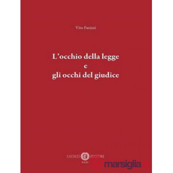 L'occhio della legge e gli occhi del giudice