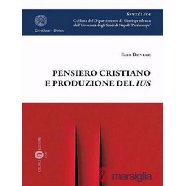 Pensiero cristiano e produzione del ius