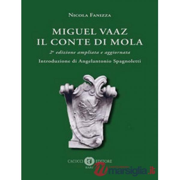 Miguel Vaaz. Il conte di Mola
