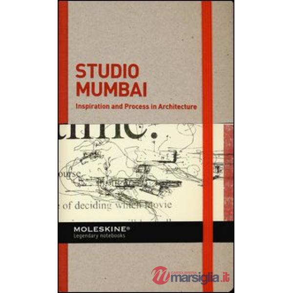 Inspiration and process in architecture. Studio Mumbai. Ediz. illustrata