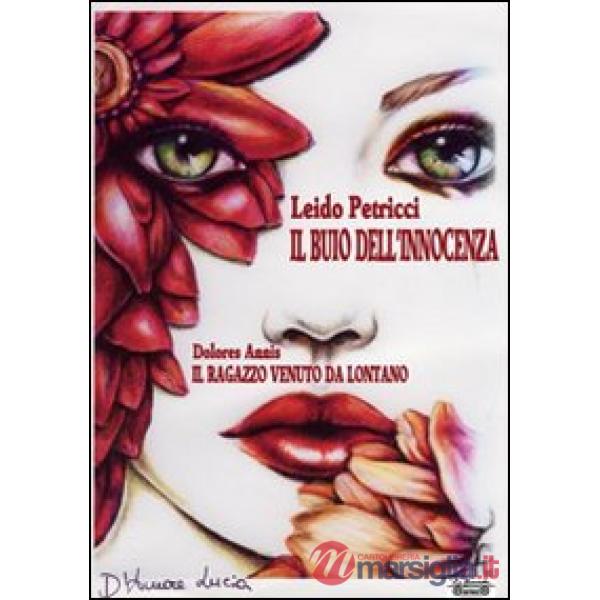 Buio dell'innocenza-Il ragazzo venuto da lontano (Il)