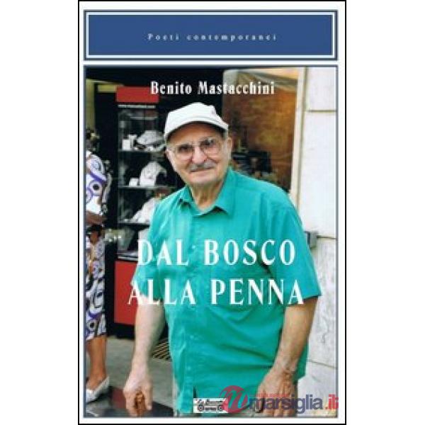 Dal bosco alla penna