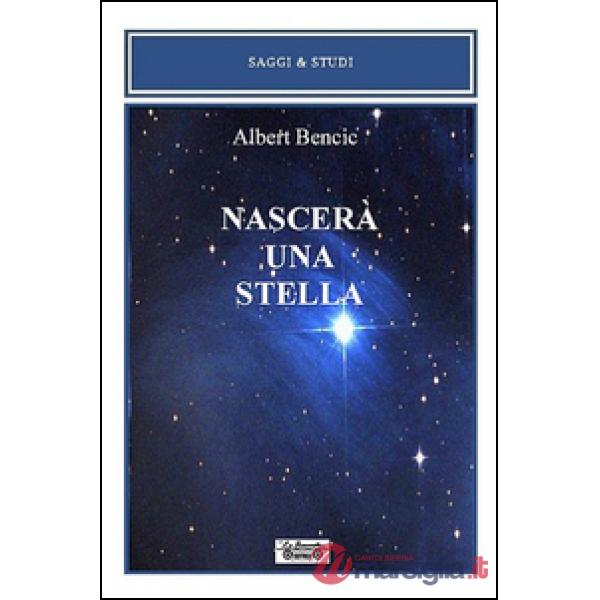 Nascerà una stella