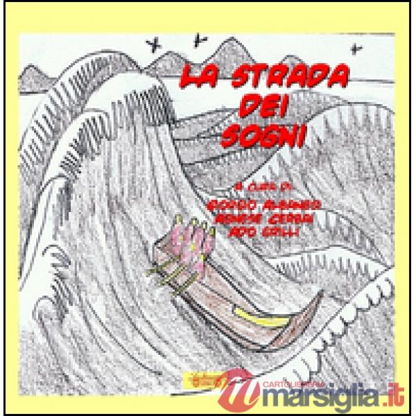 Strada dei sogni (La)