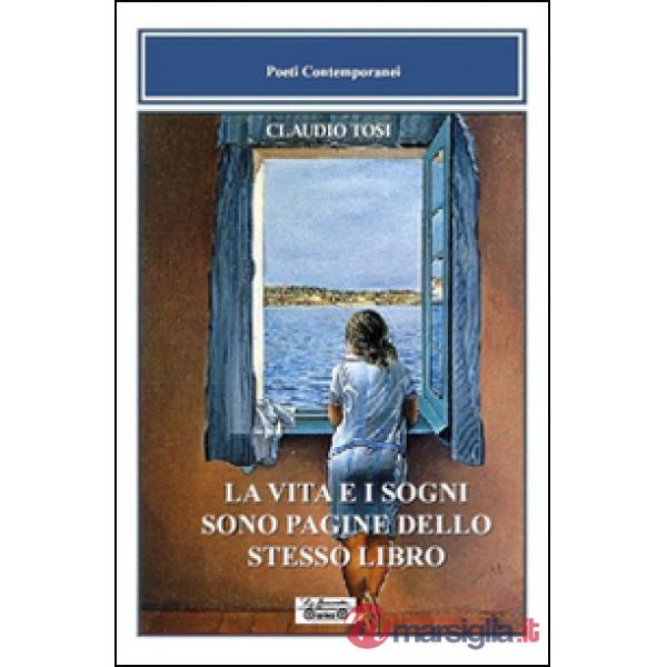 Vita e i sogni sono pagine dello stesso libro (La)