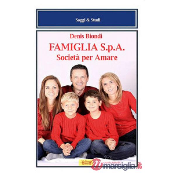 Famiglia S.p.A. Società per amare