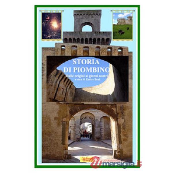 Storia di Piombino. Dalle origini ai giorni nostri