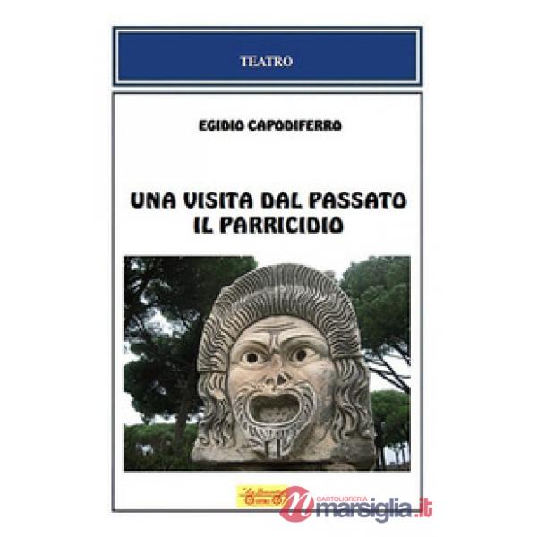 Visita dal passato-Il parricidio (Una)