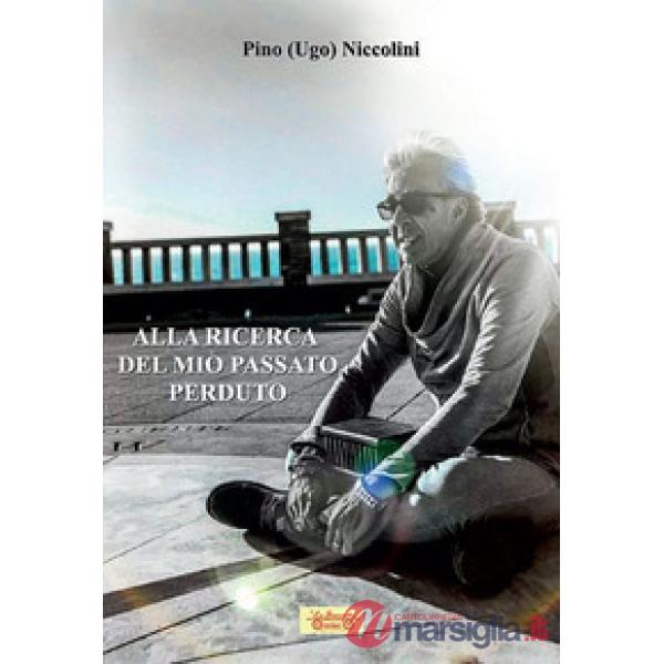 Alla ricerca del mio passato perduto