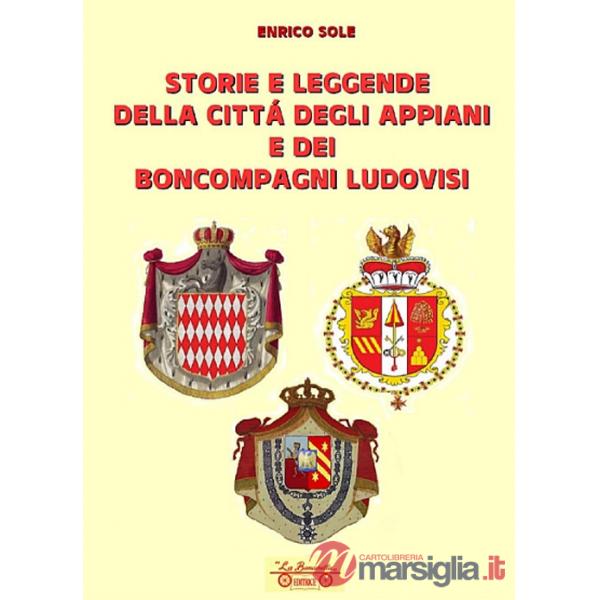 Storie e leggende della città degli appiani e dei boncompagni ludovisi