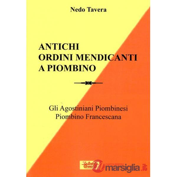 Antichi ordini mendicanti a Piombino. Gli Agostiniani piombinesi, Piombino francescana