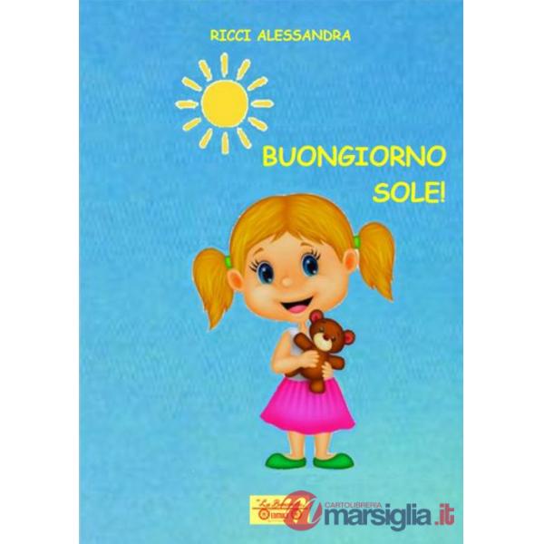 Buongiorno sole!