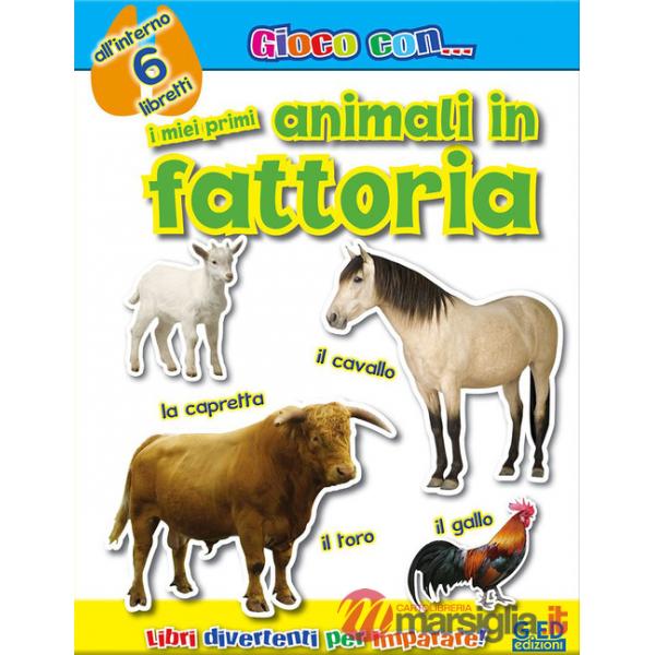 Miei primi animali in fattoria. Ediz. illustrata (I)