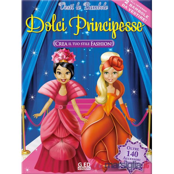 Dolci principesse. Ediz. illustrata. Con gadget
