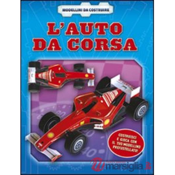 Auto da corsa. Ediz. illustrata. Con gadget (L')
