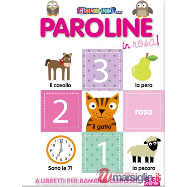 Paroline in rosa! Ediz. illustrata