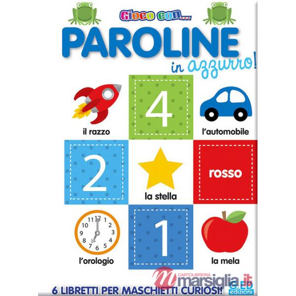 Paroline in azzurro! Ediz. illustrata