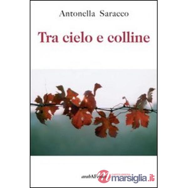 Tra cielo e colline
