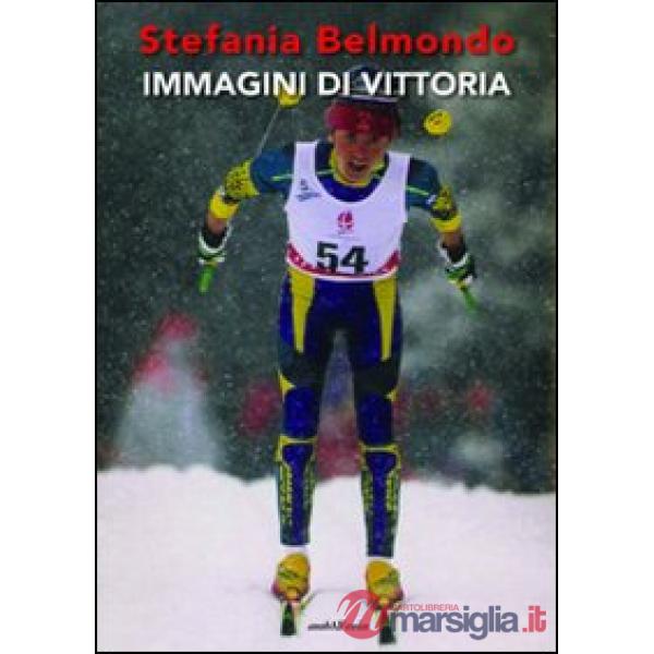 Immagini di vittoria. Ediz. illustrata