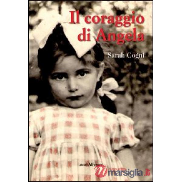 Coraggio di Angela (Il)