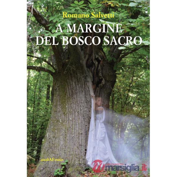 A margine del bosco sacro