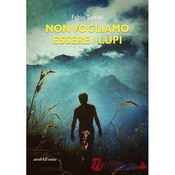 Non vogliamo essere lupi