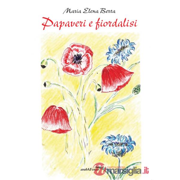 Papaveri e fiordalisi