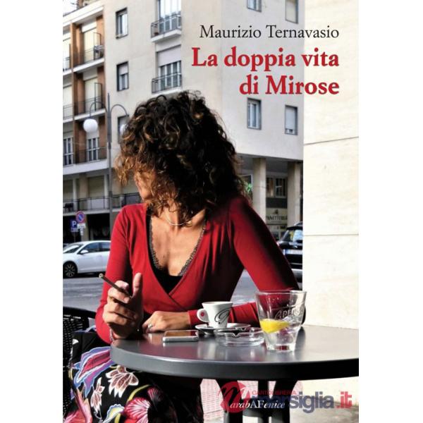 Doppia vita di Mirose (La)