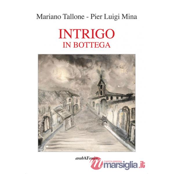 Intrigo in bottega